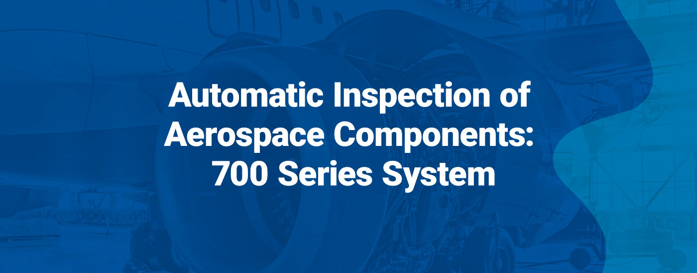 Text about the aerospace component inspection overlaying an image of an airplane component